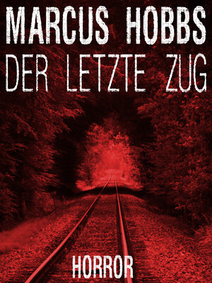cover image of Der letzte Zug
